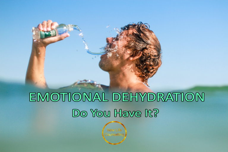 Read more about the article EMOTIONAL DEHYDRATION (DO YOU HAVE IT?)