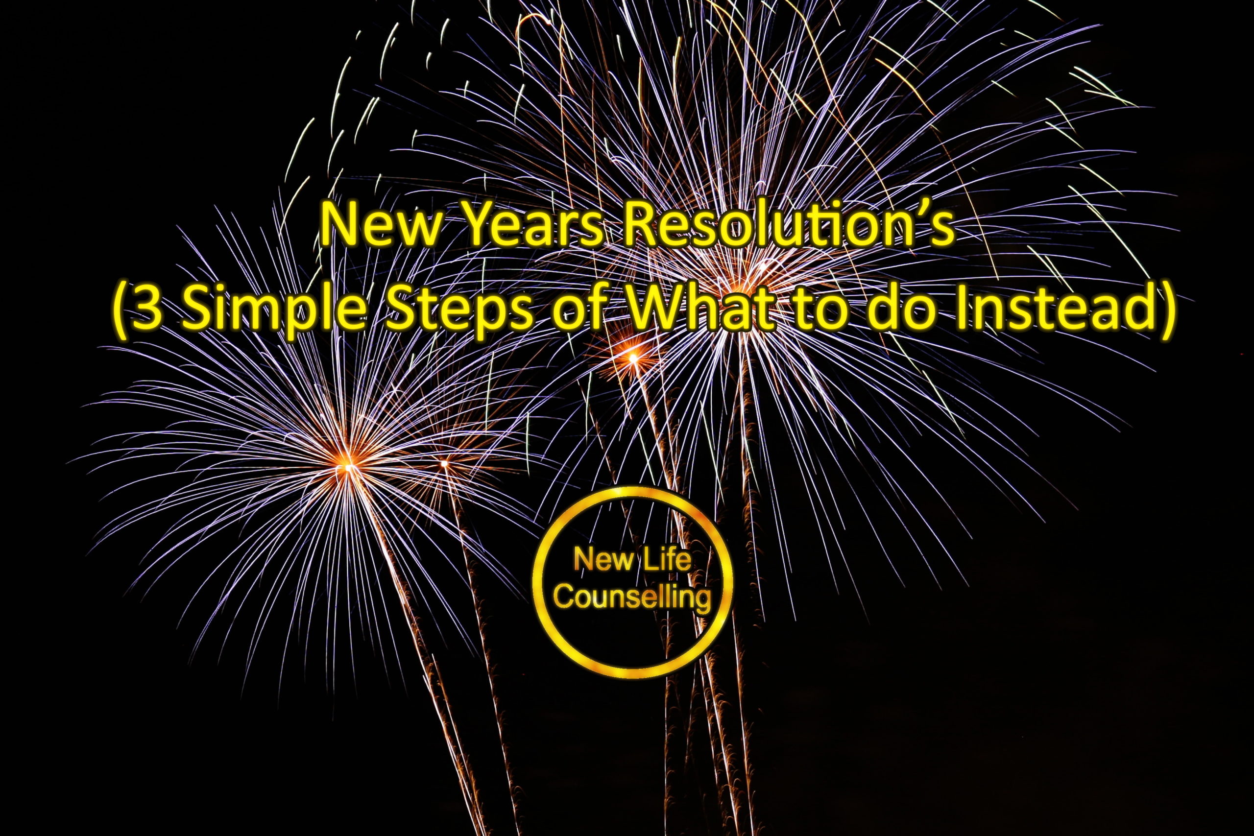You are currently viewing New Years Resolution’s (3 Simple Steps of What to do Instead)
