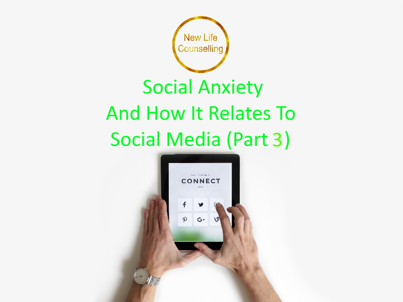 You are currently viewing Social Anxiety And How It Relates To Social Media (Part 3)