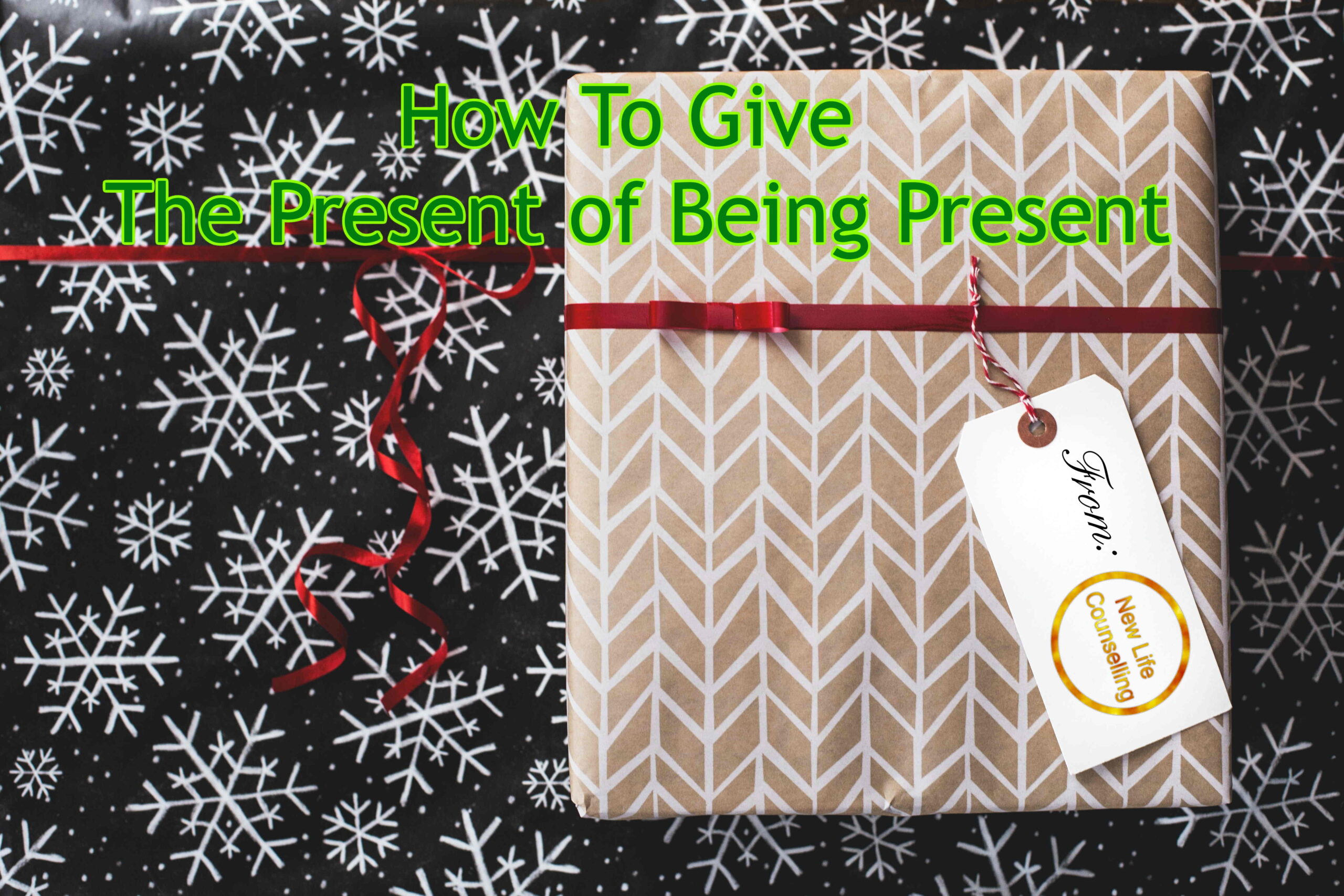 You are currently viewing How To Give the Present of Being Present