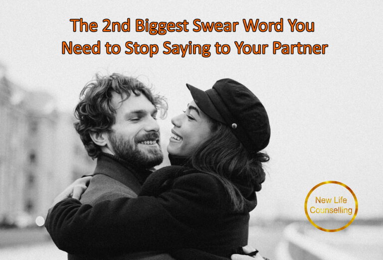 Read more about the article The 2nd Biggest Swear Word You Need to Stop Saying to Your Partner