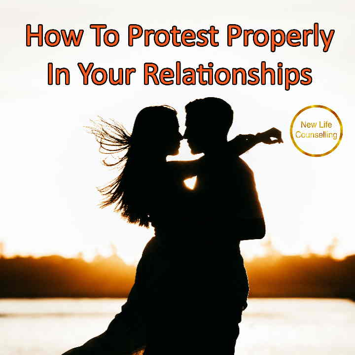 Read more about the article How To Protest Properly in Your Relationships | Couples Counselling Calgary