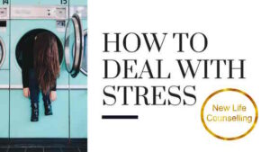Read more about the article  How to Deal with Stress | Counselling Calgary