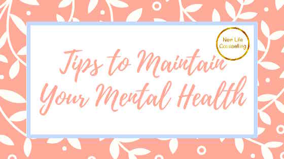 You are currently viewing Tips to Maintain Your Mental Health | Anxiety Therapy