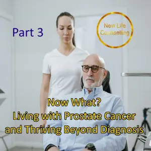 Read more about the article Prostaid Calgary Presentation “What Now?” | Couples Counselling Calgary | PART 3